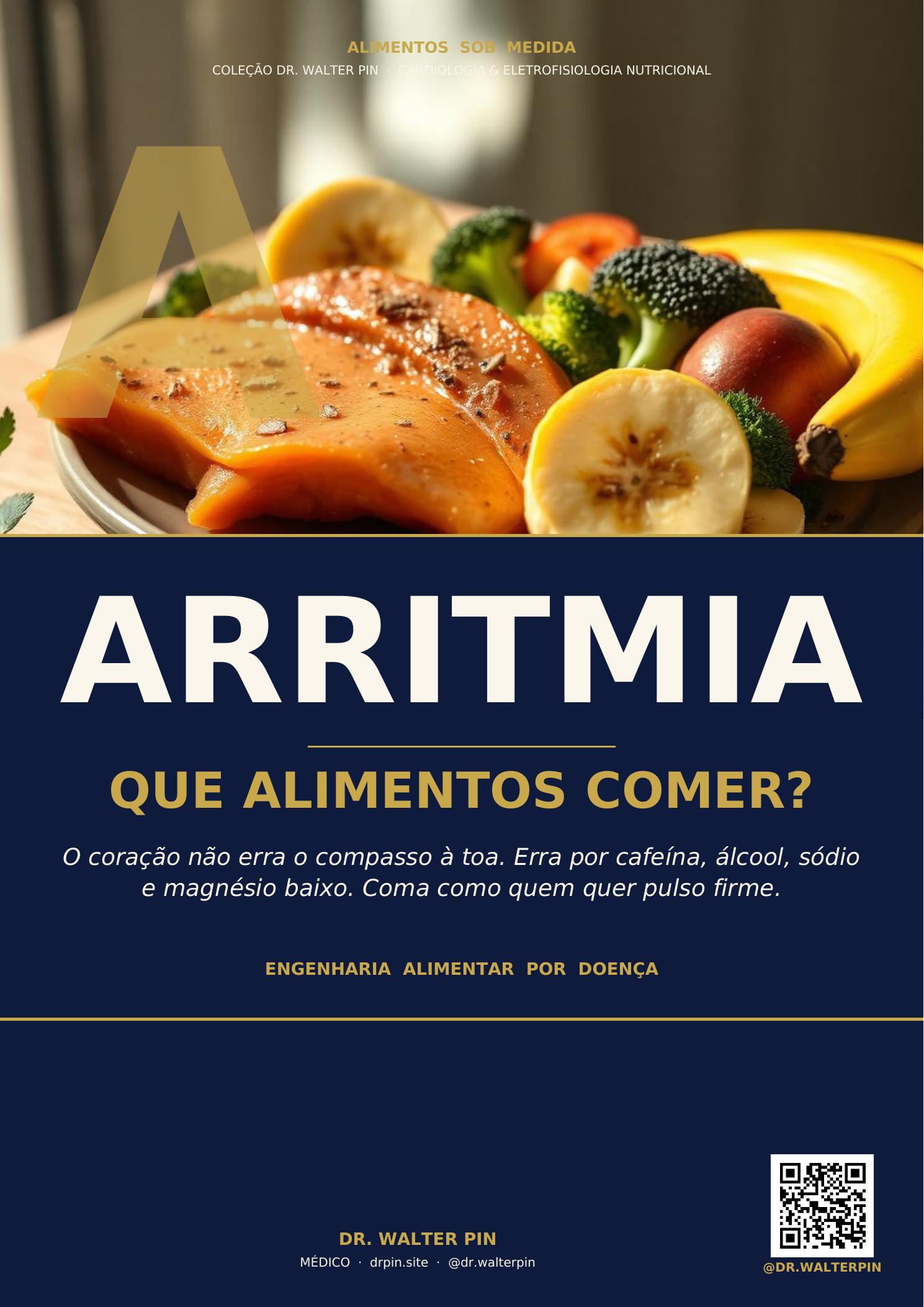 Capa — Arritmia, Que Alimentos Comer? — Alimentos Sob Medida Vol.04