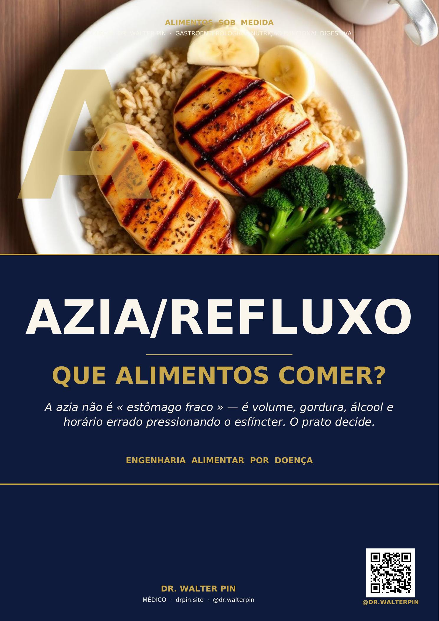 Capa — Azia/Refluxo, Que Alimentos Comer? — Alimentos Sob Medida Vol.09