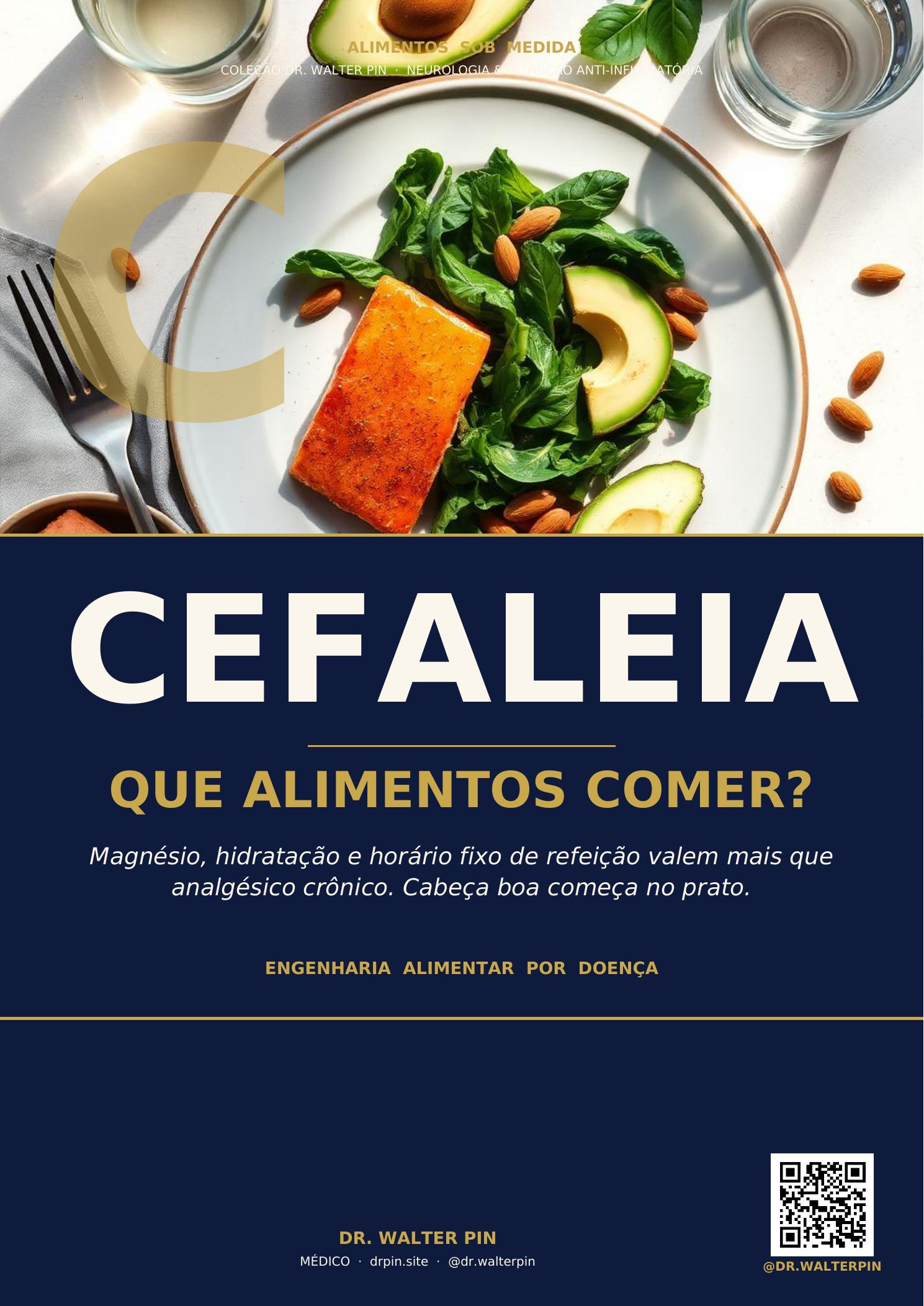 Capa: Cefaleia, Que Alimentos Comer? — Alimentos Sob Medida Vol.10