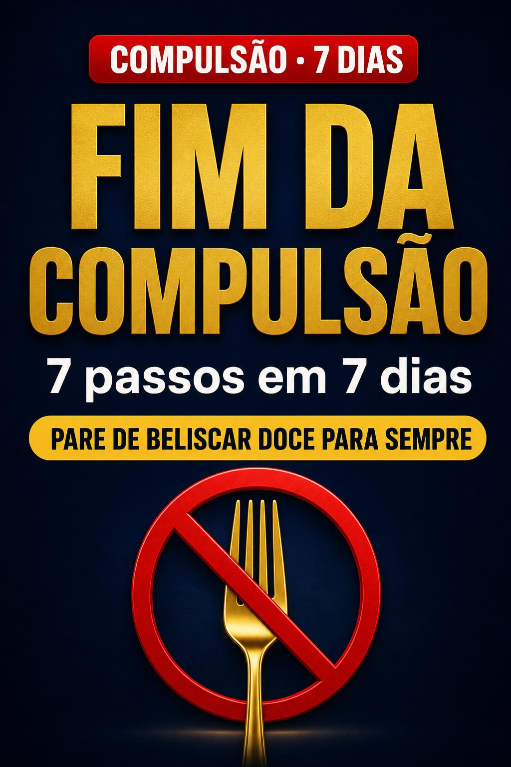 Capa: Compulsão Alimentar — 7 passos em 7 dias