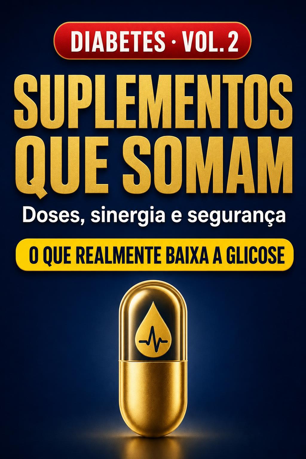 Capa: Diabetes no Controle — Vol. 2: Suplementos que Somam