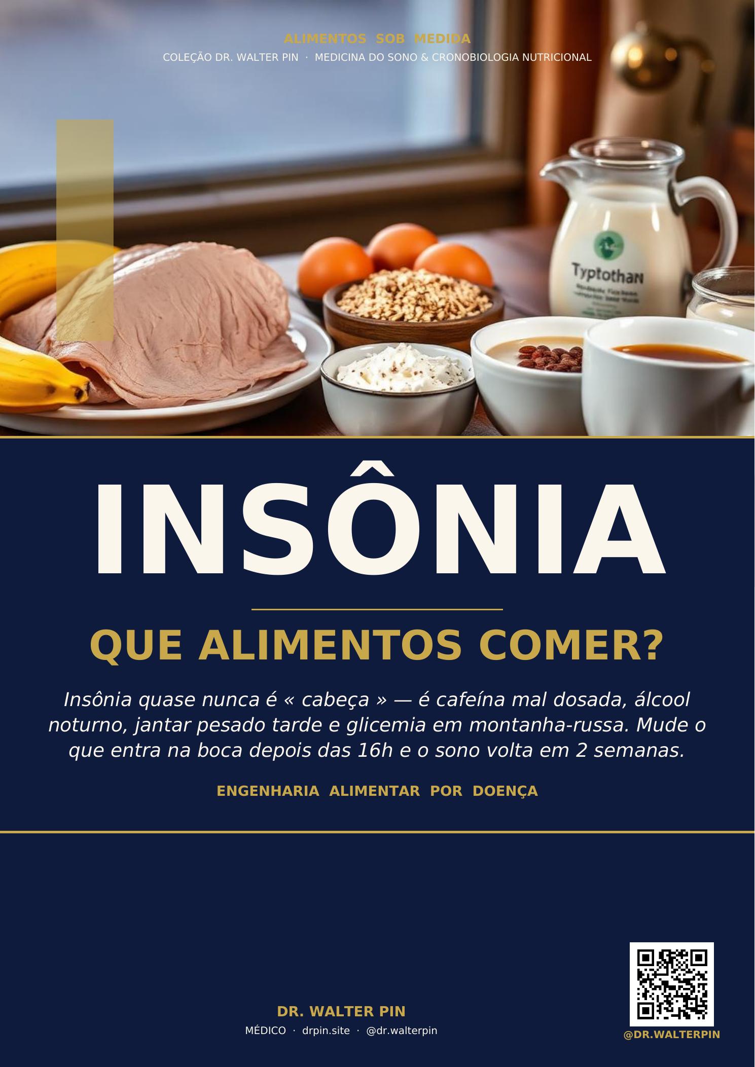 Capa: Insônia, Que Alimentos Comer? — Alimentos Sob Medida Vol.16