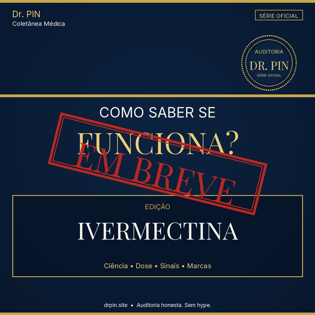 Capa: Como Saber se a Ivermectina (Profilática) Funciona