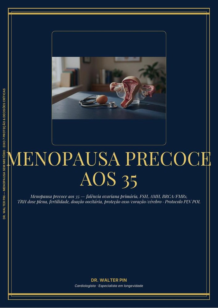 Capa: Menopausa Precoce aos 35 — Falência Ovariana Primária (POI)