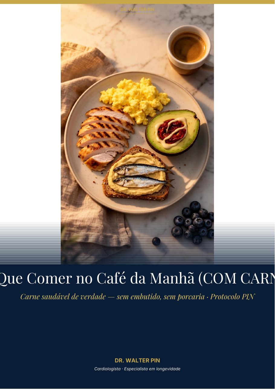 Capa: O Que Comer no Café da Manhã (COM CARNE) — Padrão PIN