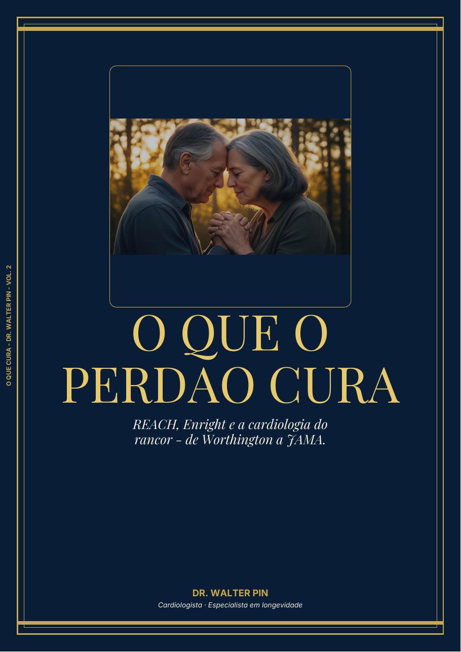 Capa — O Que o Perdão Cura — Vol. 2 da Série 'O Que Cura'