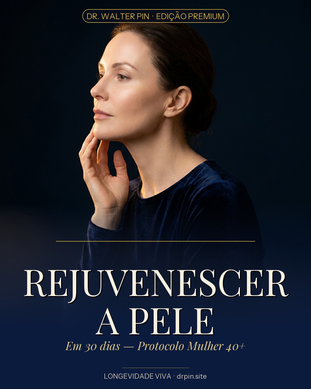 Capa: REJUVENESCER A PELE EM 30 DIAS — Protocolo Mulher 40+
