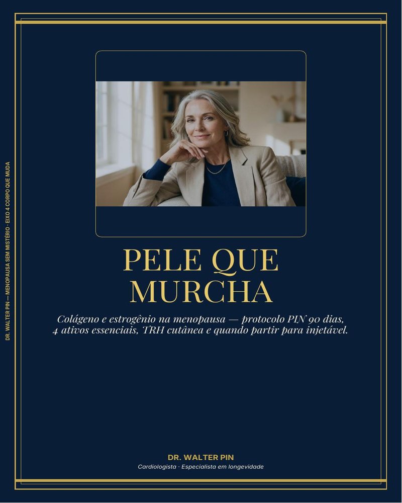 Capa: Pele Que Murcha — Colágeno e Estrogênio na Menopausa