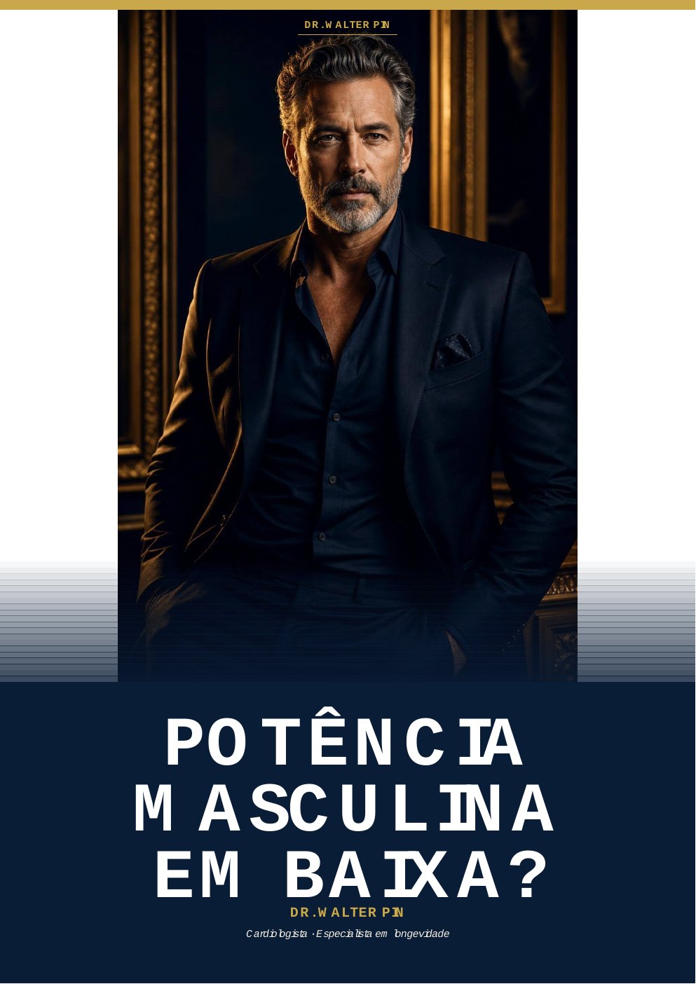 Capa — POTÊNCIA MASCULINA EM BAIXA — A Bíblia do Homem · Parte 1