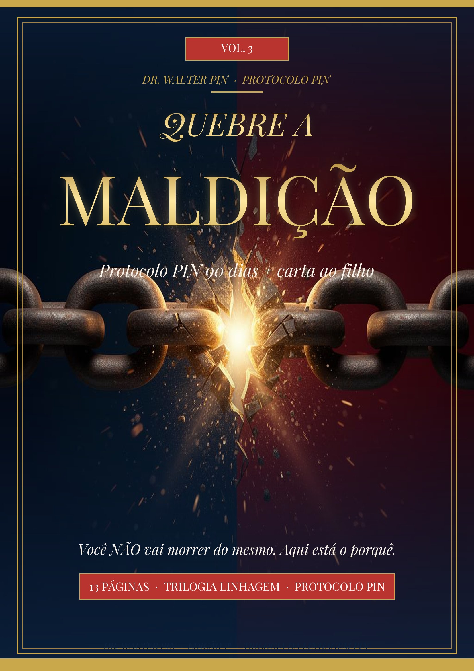Capa: QUEBRE A MALDIÇÃO — Trilogia da Linhagem PIN Vol. 3